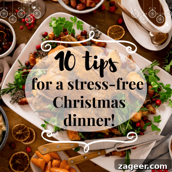 Christmas Cake Decorating Ideas for a Festive Finish 13 Square Infographic showing text for 10 tips for a stress-free Christmas dinner on the background of a Christmas dinner table filled with food.