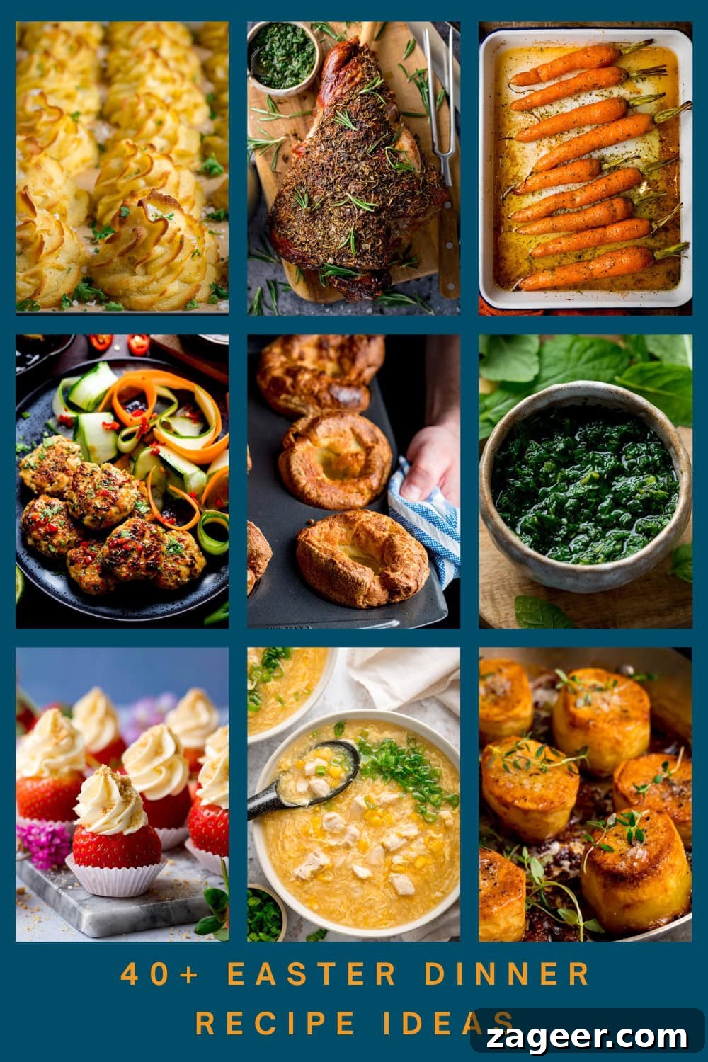 Creative Easter Dinner Menu Ideas for a Memorable Celebration 2 A collage of Easter dinner recipes showcases potatoes, roast lamb, carrots, chicken, Yorkshire puddings, mint sauce, stuffed strawberries, soup, and fondant potato. Text reads 40+ Easter Dinner Recipe Ideas.